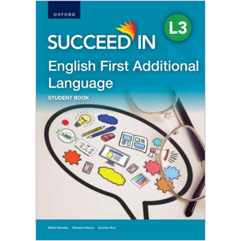 Oxford Succeed in English First Additional Language Level 3 Student Book - ISBN 9780190782375