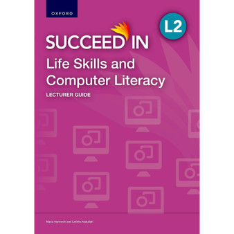 Oxford Succeed in Life Skills and Computer Literacy Level 2 Lecturer Guide - ISBN 9780190779467