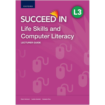 Oxford Succeed in Life Skills and Computer Literacy Level 3 Lecturer Guide - ISBN 9780190781910