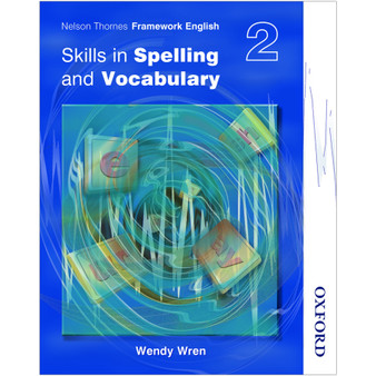 Nelson Thornes Framework English Skills in Spelling and Vocabulary 2