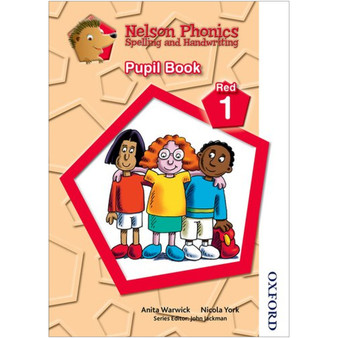Nelson Phonics Spelling and Handwriting Pupil Book Red 1 - ISBN 9781408506042