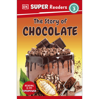 DK Super Readers Level 3 The Story of Chocolate - ISBN 9780241721520
