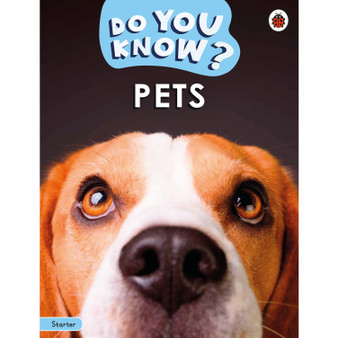Do You Know? Starter Level – Pets - ISBN 9780241687413