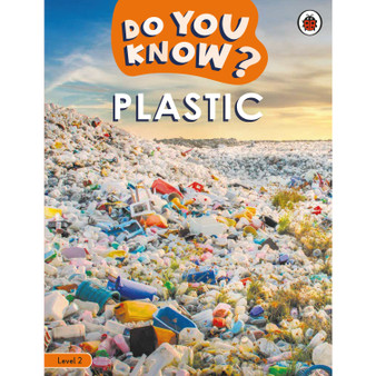 Do You Know? Level 2 – Plastic - ISBN 9780241687499