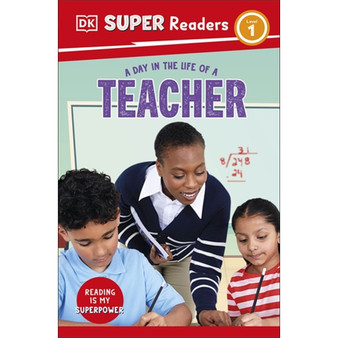 DK Super Readers Level 1 A day in the Life of a Teacher - ISBN 9780241721469