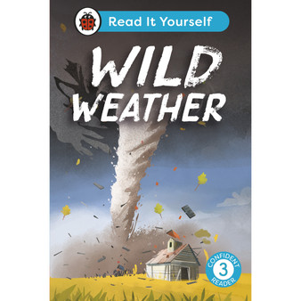 Wild Weather: Read It Yourself - Level 3 Confident Reader - ISBN 9780241563656