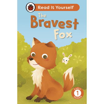 The Bravest Fox: Read It Yourself - Level 1 Early Reader - ISBN 9780241564080