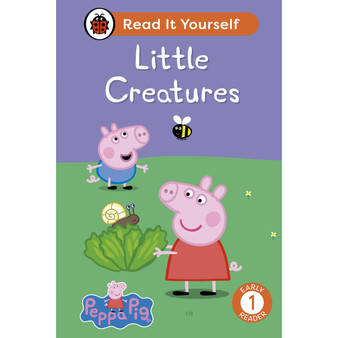 Peppa Pig: Little Creatures: Read It Yourself - Level 1 Early Reader - ISBN 9780241565339