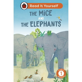 The Mice and the Elephants: Read It Yourself - Level 1 Early Reader - ISBN 9780241564219