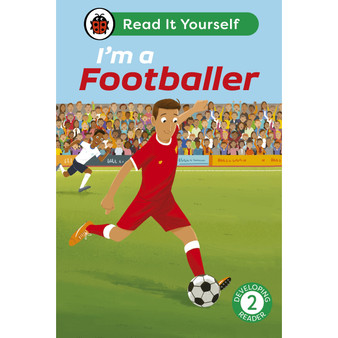 I'm a Footballer: Read It Yourself - Level 2 Developing Reader - ISBN 9780241564288