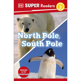 DK Super Readers Level 2 North Pole, South Pole - ISBN 9780241598894