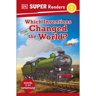 DK Super Readers Level 2 Which Inventions Changed the World? - ISBN 9780241603444