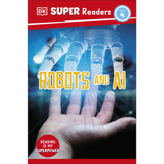 DK Super Readers Level 4 Robots and AI - ISBN 9780241603727