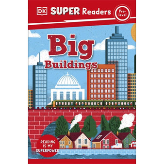 DK Super Readers Pre-Level Big Buildings - ISBN 9780241602010