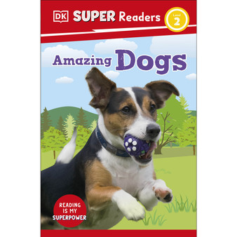 DK Super Readers Level 2 Amazing Dogs - ISBN 9780241599235