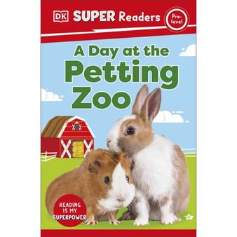 DK Super Readers Pre-Level A Day at the Petting Zoo - ISBN 9780241592144
