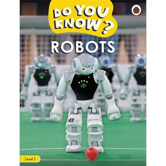 Do You Know? Level 1 – Robots - ISBN 9780241559451