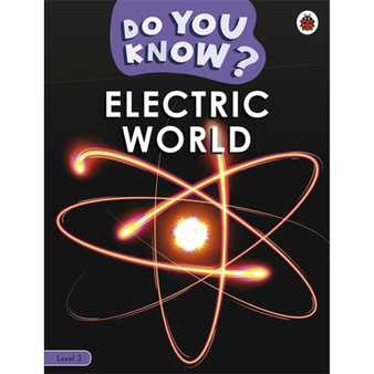 Do You Know? Level 3 – Electric World - ISBN 9780241559437