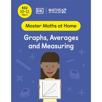 Maths — No Problem! Graphs, Averages and Measuring, Ages 10-11 (Key Stage 2) - ISBN 9780241539507