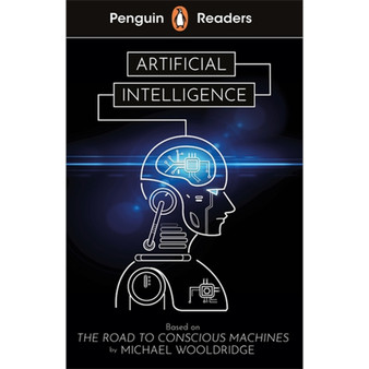 Penguin Readers Level 7: Artificial Intelligence (ELT Graded Reader) - ISBN 9780241542606