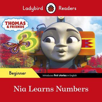 Ladybird Readers Beginner Level - Thomas the Tank Engine - Nia Learns Numbers (ELT Graded Reader) - ISBN 9780241533727