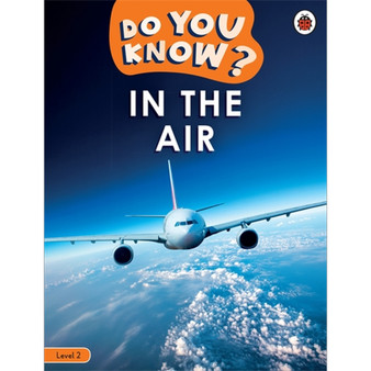 Do You Know? Level 2 - In the Air - ISBN 9780241503409