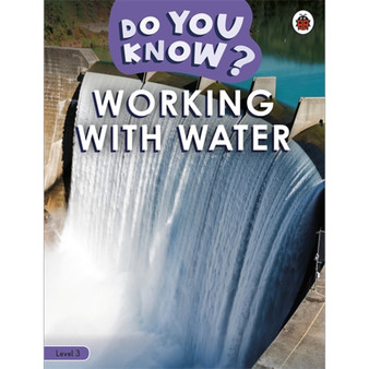 Do You Know? Level 3 - Working With Water - ISBN 9780241503423