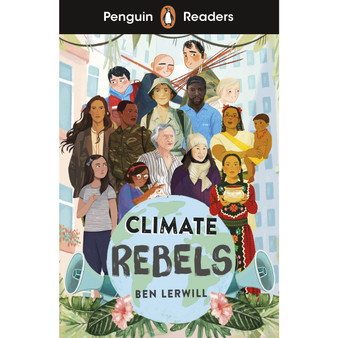 Penguin Readers Level 2: Climate Rebels (ELT Graded Reader) - ISBN 9780241493090