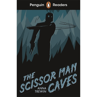 Penguin Readers Starter Level: The Scissor Man Caves (ELT Graded Reader) - ISBN 9780241463406
