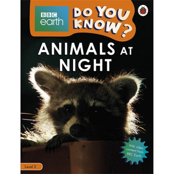 Do You Know? Level 2 – BBC Earth Animals at Night - ISBN 9780241355824
