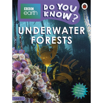 Do You Know? Level 3 – BBC Earth Underwater Forests - ISBN 9780241355817