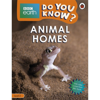 Do You Know? Level 2 – BBC Earth Animal Homes - ISBN 9780241382769