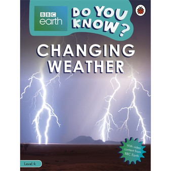 Do You Know? Level 4 – BBC Earth Changing Weather - ISBN 9780241382899