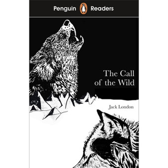 Penguin Readers Level 2: The Call of the Wild (ELT Graded Reader) - ISBN 9780241375259