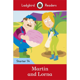 Ladybird Readers Level 14 - Martin and Lorna (ELT Graded Reader) - ISBN 9780241393819