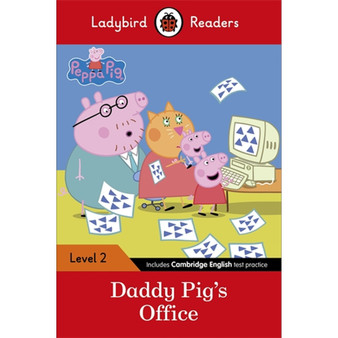 Ladybird Readers Level 2 - Peppa Pig - Daddy Pig's Office (ELT Graded Reader) - ISBN 9780241298145
