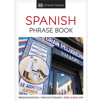 Eyewitness Travel Phrase Book Spanish - ISBN 9780241289402