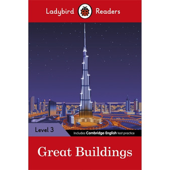 Ladybird Readers Level 3 - Great Buildings (ELT Graded Reader) - ISBN 9780241284001