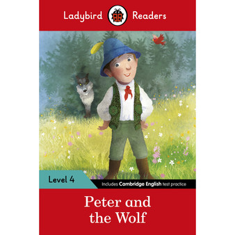 Ladybird Readers Level 4 - Peter and the Wolf (ELT Graded Reader) - ISBN 9780241284346