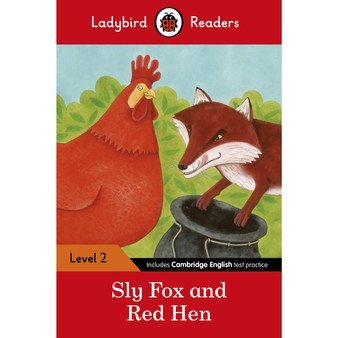 Ladybird Readers Level 2 - Sly Fox and Red Hen (ELT Graded Reader) - ISBN 9780241254431