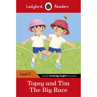 Ladybird Readers Level 2 - Topsy and Tim - The Big Race (ELT Graded Reader) - ISBN 9780241254486