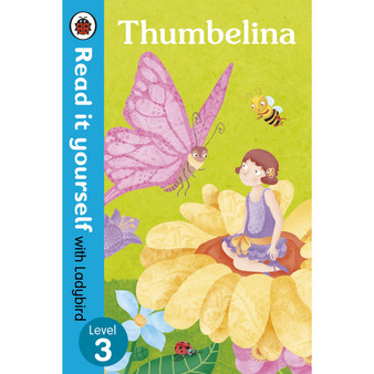 Thumbelina - Read it yourself with Ladybird: Level 3 - ISBN 9780723280767