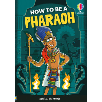 How to be a Pharaoh - ISBN 9781836045694