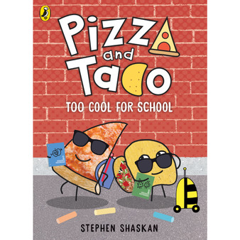 Pizza and Taco: Too Cool for School! - ISBN 9780241760185