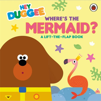 Hey Duggee: Where's the Mermaid? - ISBN 9781405980760