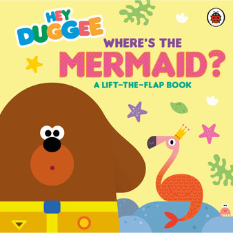 Hey Duggee: Where's the Mermaid? - ISBN 9781405980760