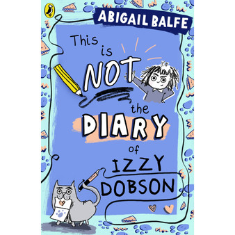 This Is NOT the Diary of Izzy Dobson - ISBN 9780241574539