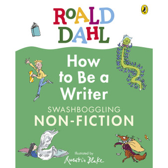 How to Be a Writer: Swashboggling Non-Fiction - ISBN 9780241610794