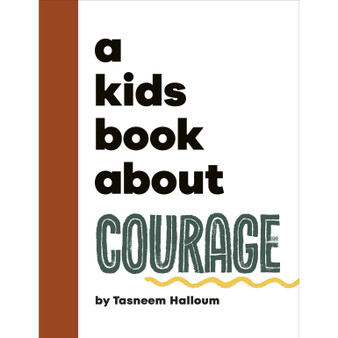 A Kids Book About Courage - ISBN 9780241743744