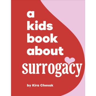 A Kids Book About Surrogacy - ISBN 9780241743782